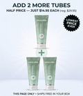 Two More Tubes - Special Offer
